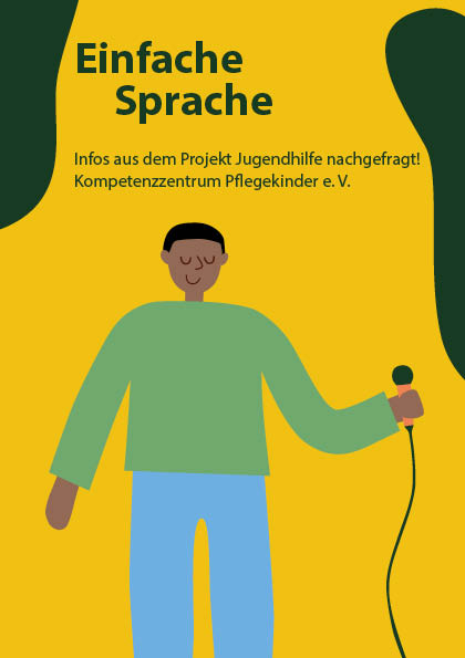 Titelblatt einer Broschüre. vor gelbem hintergrund steht eine Person mit Mikrofon. Darüber steht der Titel: Einfache Sprache.